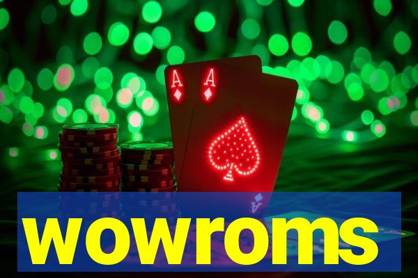 wowroms