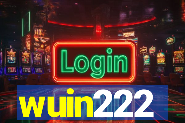 wuin222