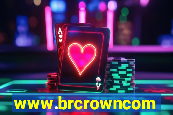 www.brcrowncom