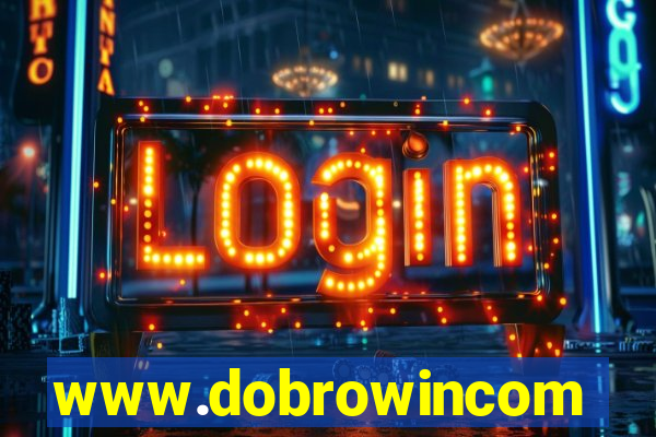 www.dobrowincom