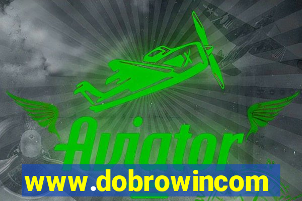 www.dobrowincom