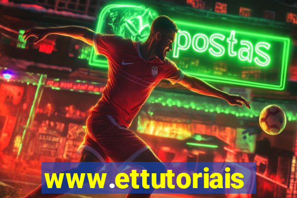 www.ettutoriais.com