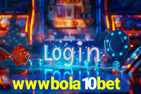 wwwbola10bet