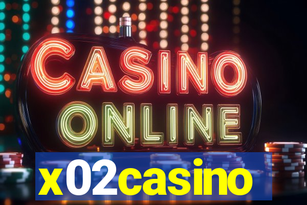 x02casino