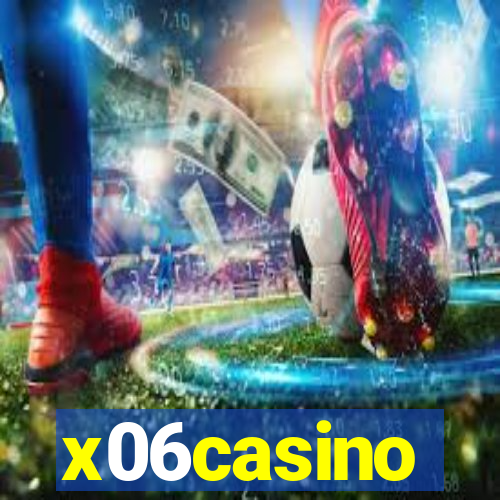 x06casino