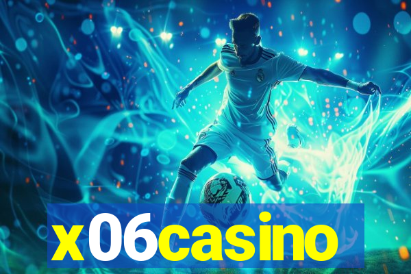 x06casino