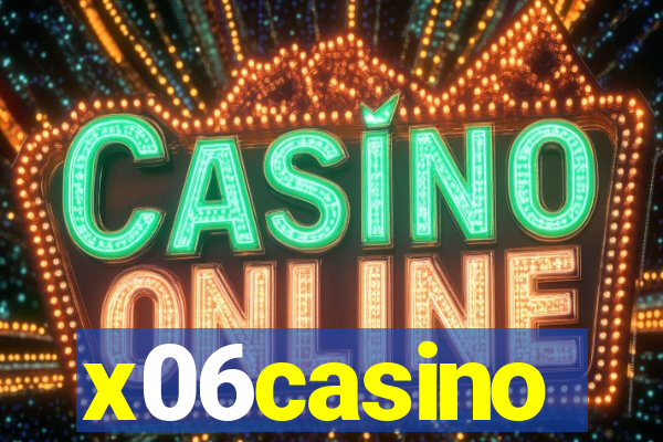 x06casino