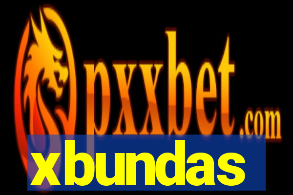 xbundas