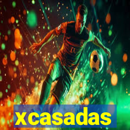 xcasadas