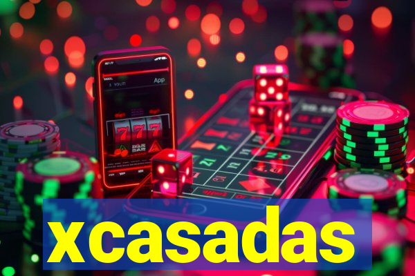 xcasadas