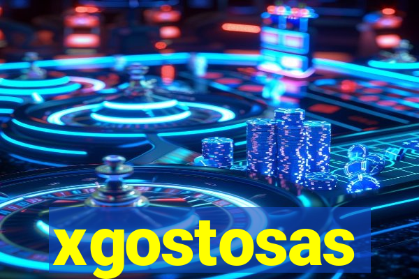 xgostosas