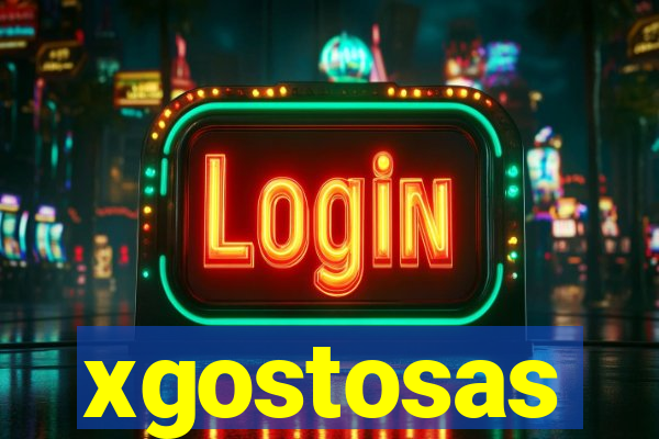 xgostosas