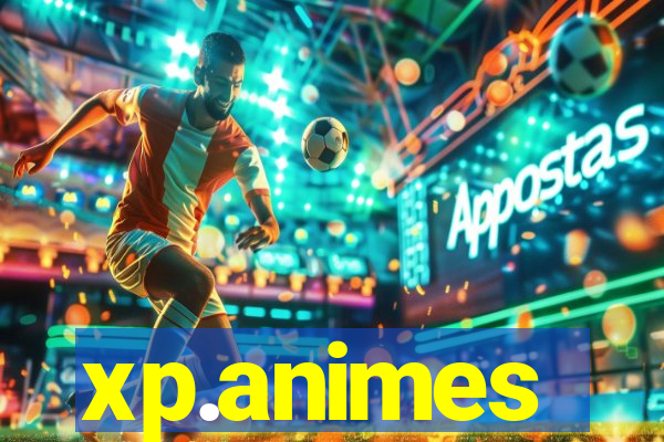 xp.animes