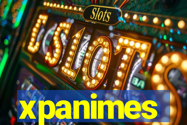 xpanimes