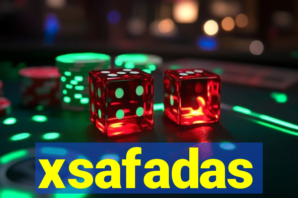 xsafadas