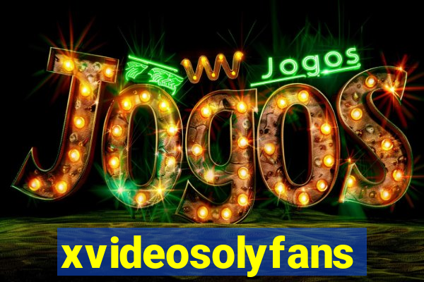 xvideosolyfans