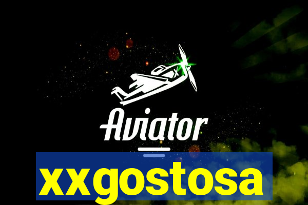 xxgostosa