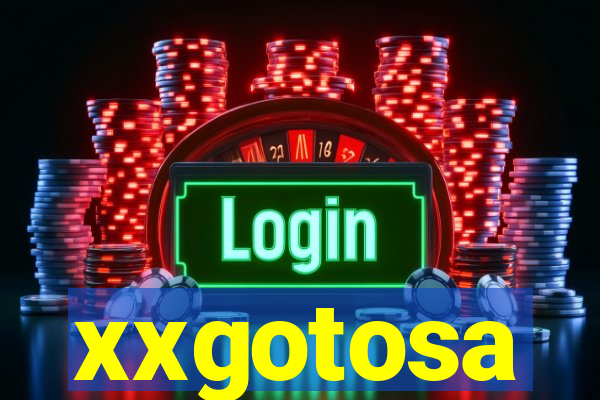 xxgotosa