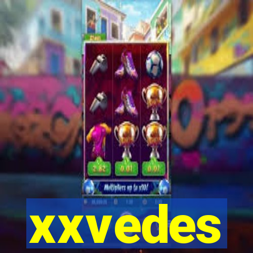 xxvedes