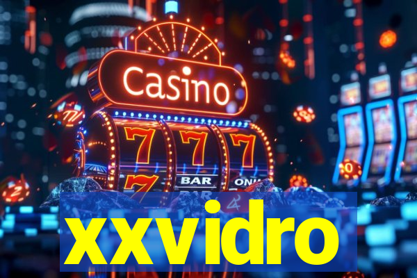 xxvidro