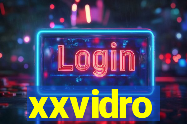 xxvidro