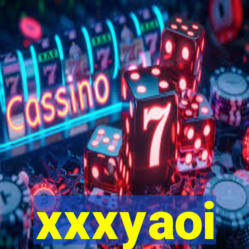 xxxyaoi