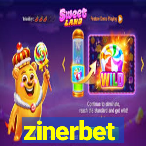 zinerbet