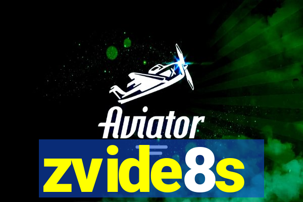 zvide8s