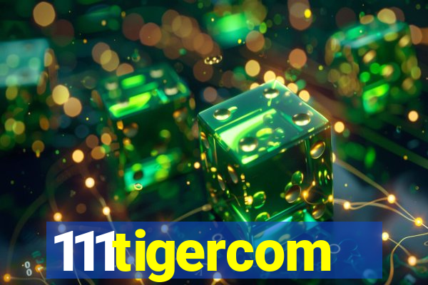 111tigercom