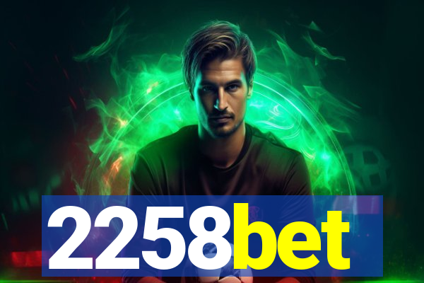 2258bet