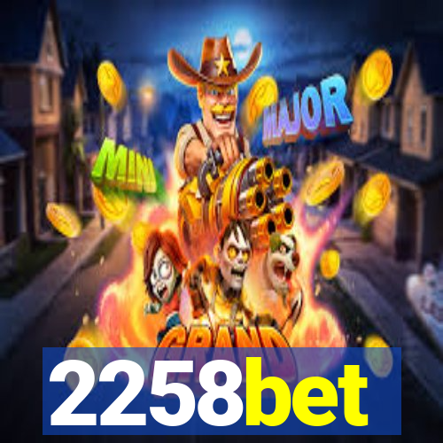 2258bet