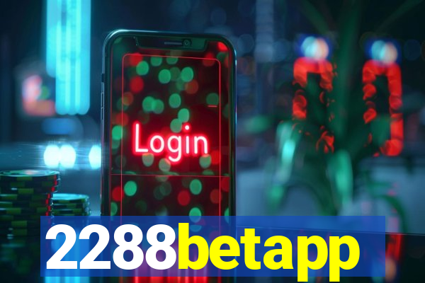 2288betapp