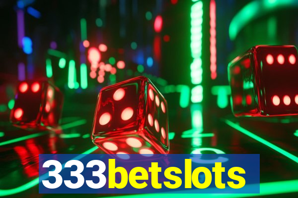 333betslots