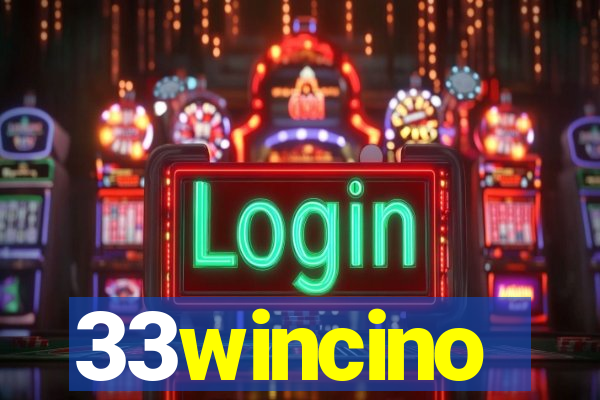 33wincino