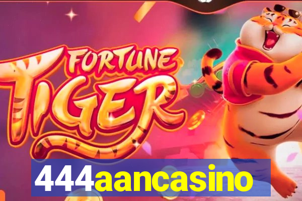 444aancasino