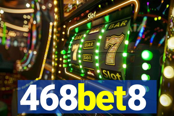 468bet8