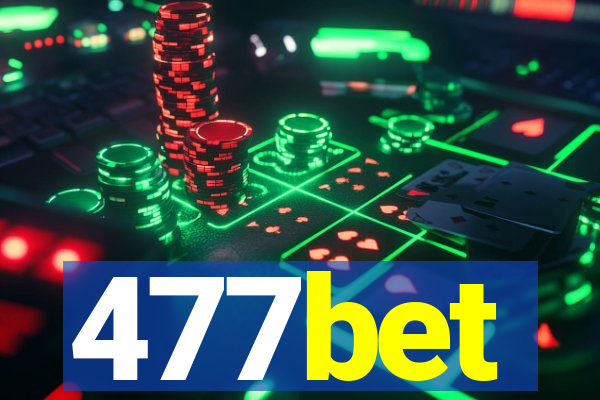 477bet