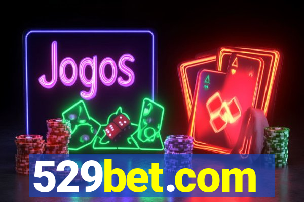 529bet.com