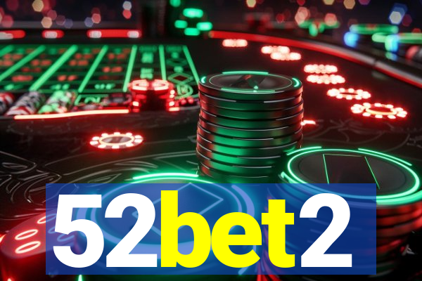 52bet2