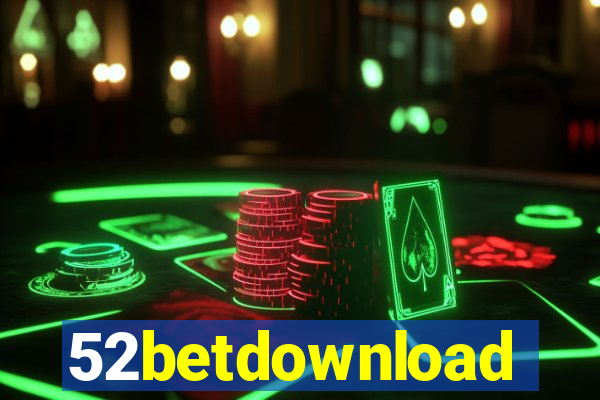 52betdownload