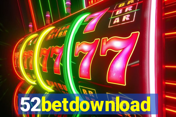 52betdownload