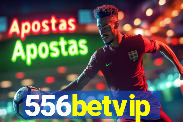 556betvip