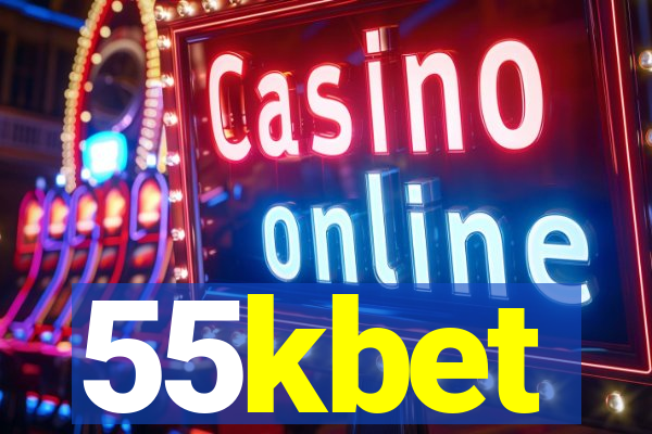 55kbet