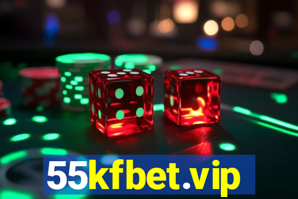 55kfbet.vip