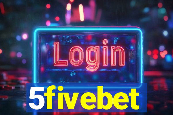 5fivebet