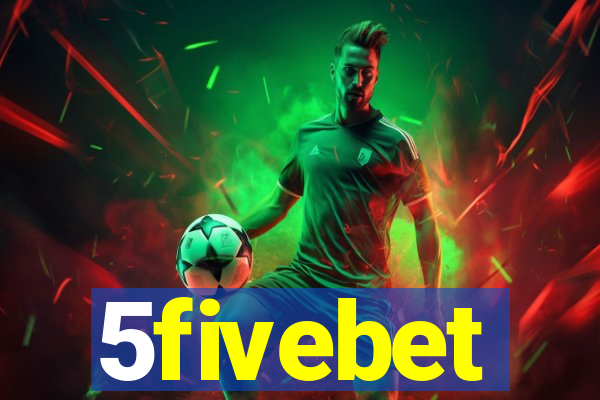 5fivebet