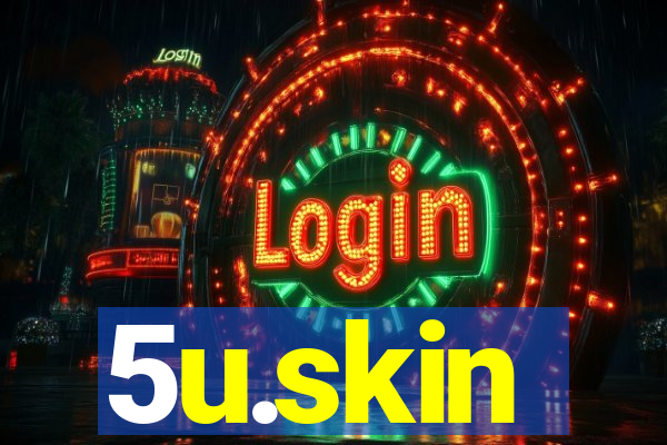 5u.skin