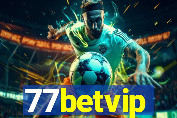 77betvip