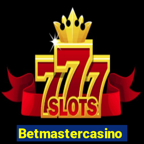 Betmastercasino