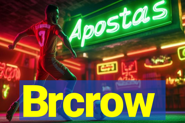 Brcrow